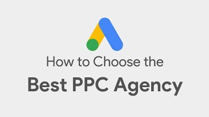how to choose right PPC Agency