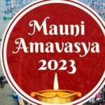 Mauni Amavasya 2023