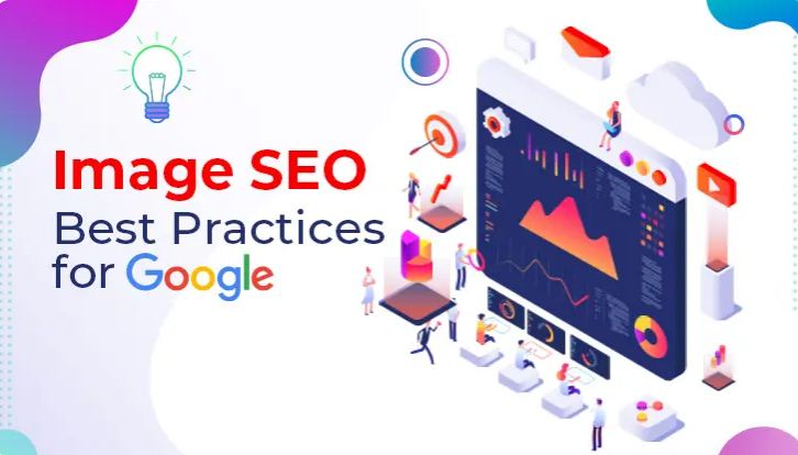 Google Image SEO Best Practices