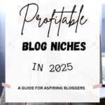 profitable blog niches 2025