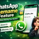 WhatsApp Username Feature allows users to chat without sharing phone number in 2026 privacy update
