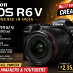 Canon EOS R6 V full-frame mirrorless camera with 7K video recording and professional creator features in India