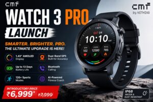 CMF Watch 3 Pro launch with AMOLED display, AI features and 13-day battery smartwatch