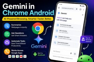 Gemini in Chrome Android AI-powered browsing interface with smart search, webpage summaries, and mobile productivity features in Google Chrome Android.