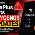 OnePlus halts OxygenOS updates after boot loop and abnormal restart issues affect multiple smartphone users
