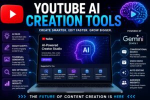 YouTube AI creation tools with Gemini Omni integration and conversational search for creators in 2026