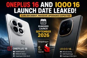 OnePlus 16 and iQOO 16 launch date leak showing next-generation flagship smartphones with Snapdragon 8 Elite Gen 6, massive battery upgrades, AI features, and September 2026 launch timeline.