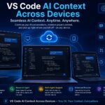 VS Code AI Context Across Devices feature enables seamless AI context synchronization, persistent memory, and cross-device coding workflows in Visual Studio Code.